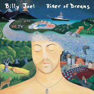 Billy Joel – River of Dreams(074646939529)【24bit／96.0kHz】土耳其区-OppsUnote音乐广场