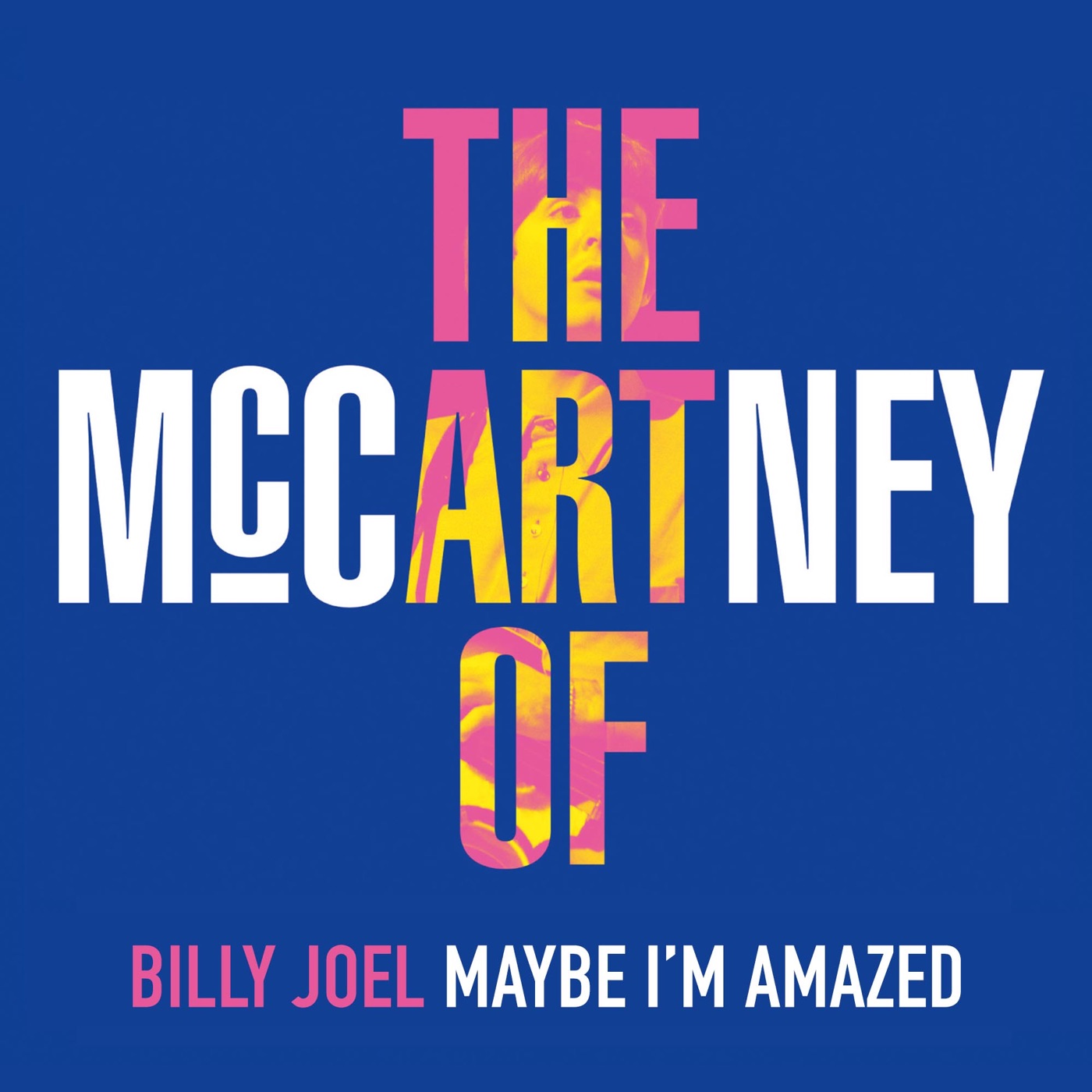 Billy Joel – Maybe I’m Amazed – Single(5060186925530)【16bit／44.1kHz】土耳其区-OppsUnote音乐广场