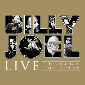 Billy Joel – Live Through the Years(886447700686)【16bit／44.1kHz】土耳其区-OppsUnote音乐广场