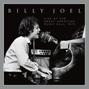 Billy Joel – Live at The Great American Music Hall(196589867940)【24bit／44.1kHz】土耳其区-OppsUnote音乐广场
