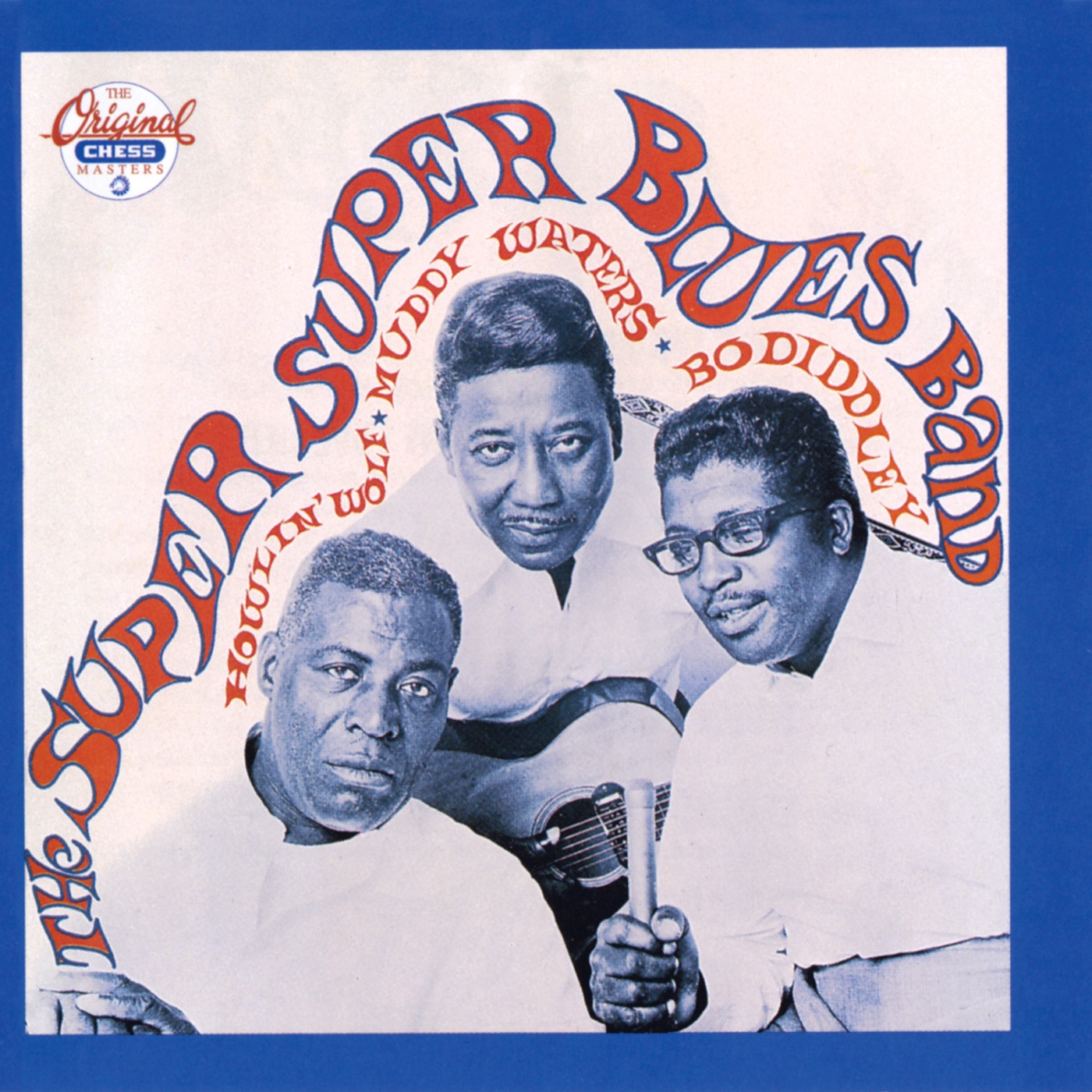 Bo Diddley – The Super Super Blues Band(00602577267918)【16bit／44.1kHz】土耳其区-OppsUnote音乐广场