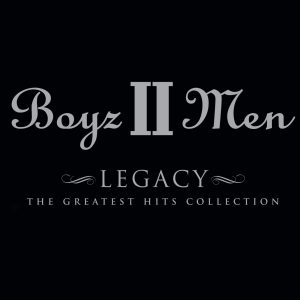 Boyz II Men – Legacy：The Greatest Hits Collection (Deluxe Edition)(00602577509179)【16bit／44.1kHz】土耳其区-OppsUnote音乐广场