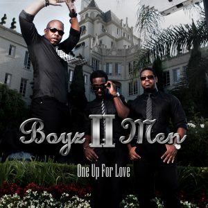 Boyz II Men – One Up for Love – Single(00602527863450)【16bit／44.1kHz】土耳其区-OppsUnote音乐广场