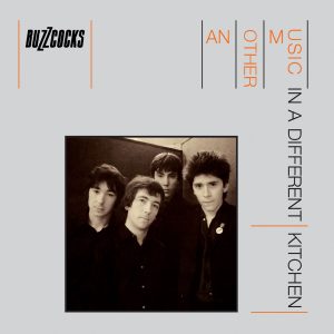 Buzzcocks – Another Music in a Different KitchenⒺ(887830012669)【16bit／44.1kHz】土耳其区-OppsUnote音乐广场