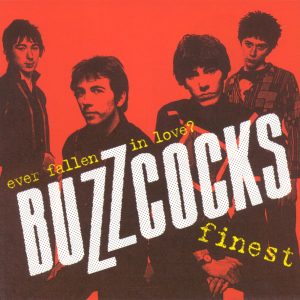 Buzzcocks – Ever Fallen in Love？Buzzcocks FinestⒺ(887830013567)【16bit／44.1kHz】土耳其区-OppsUnote音乐广场