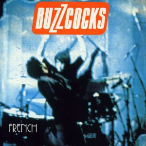 Buzzcocks – French(5013929993600)【16bit／44.1kHz】土耳其区-OppsUnote音乐广场