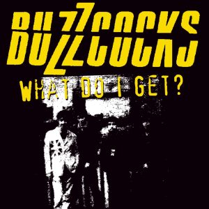 Buzzcocks – What Do I Get？(Live)(5036436057023)【16bit／44.1kHz】土耳其区-OppsUnote音乐广场