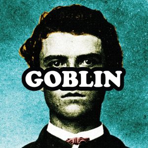 Tyler, The Creator – GoblinⒺ(634904152963)【16bit／44.1kHz】土耳其区-OppsUnote音乐广场