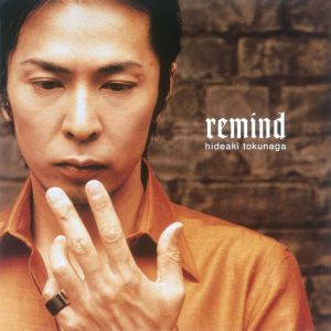 德永英明 – remind(2900370024140)【16bit／44.1kHz】日本区-OppsUnote音乐广场