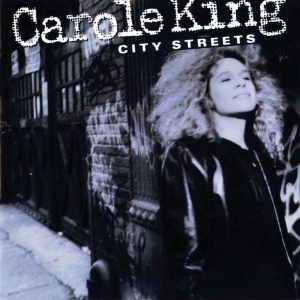 Carole King – City Streets(00602547810397)【16bit／44.1kHz】土耳其区-OppsUnote音乐广场