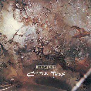 Cocteau Twins – Head Over Heels(652637031300)【16bit／44.1kHz】土耳其区-OppsUnote音乐广场