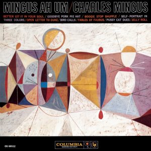 Charles Mingus – Mingus Ah Um (Bonus Track Version)(5099706551225)【24bit／44.1kHz】土耳其区-OppsUnote音乐广场
