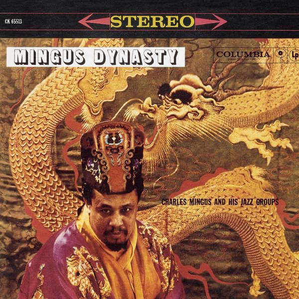 Charles Mingus – Mingus Dynasty(5099706551324)【16bit／44.1kHz】土耳其区-OppsUnote音乐广场
