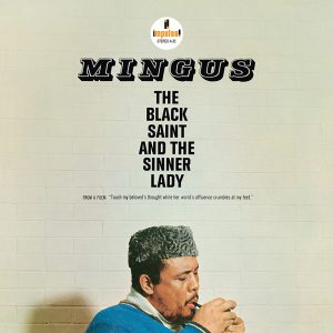 Charles Mingus – The Black Saint and the Sinner Lady(00602527874401)【24bit／96.0kHz】土耳其区-OppsUnote音乐广场