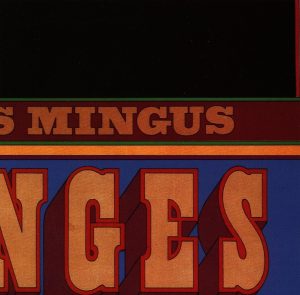 Charles Mingus – Changes Two(081227140465)【24bit／44.1kHz】土耳其区-OppsUnote音乐广场