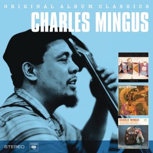 Charles Mingus – Original Album Classics：Charles Mingus(884977624540)【16bit／44.1kHz】土耳其区-OppsUnote音乐广场