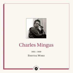 Charles Mingus – Masters of Jazz Presents Charles Mingus (1955-1959 Essential Works)(3760300318140)【16bit／44.1kHz】土耳其区-OppsUnote音乐广场