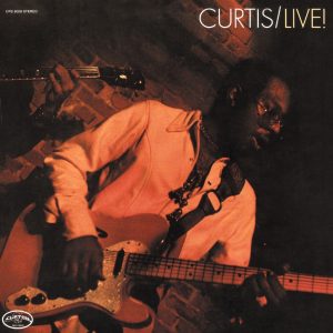 Curtis Mayfield – Curtis／Live! (Live @ Bitter End, NYC)(00081227847661)【16bit／44.1kHz】土耳其区-OppsUnote音乐广场