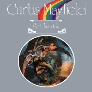 Curtis Mayfield – Got to Find a Way – EPⒺ(00081227960360)【24bit／44.1kHz】土耳其区-OppsUnote音乐广场