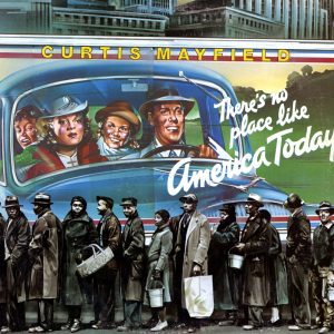 Curtis Mayfield – There’s No Place Like America Today(081227863661)【16bit／44.1kHz】土耳其区-OppsUnote音乐广场