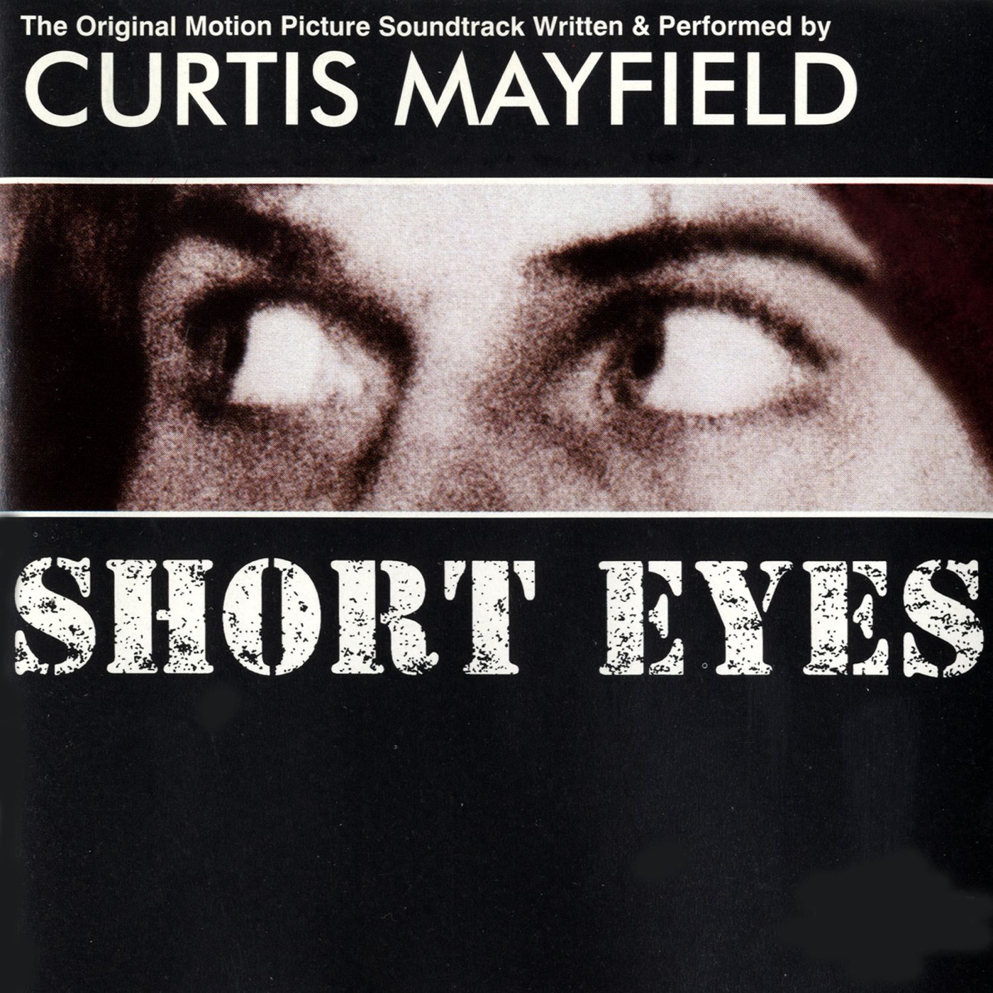 Curtis Mayfield – Short Eyes (Original Motion Picture Soundtrack)Ⓔ(603497165568)【24bit／44.1kHz】土耳其区-OppsUnote音乐广场