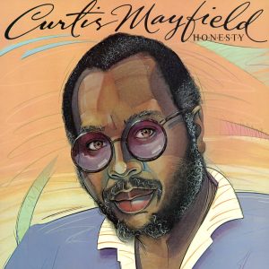 Curtis Mayfield – Honesty(603497905539)【16bit／44.1kHz】土耳其区-OppsUnote音乐广场