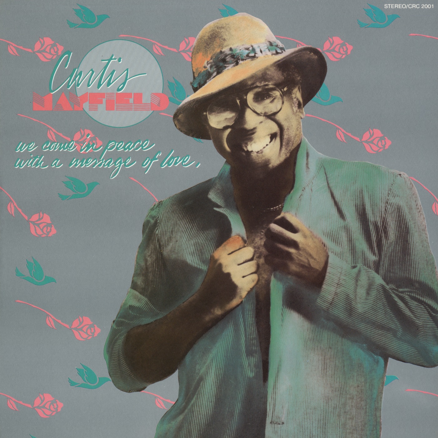 Curtis Mayfield – We Come In Peace With a Message of Love(603497905492)【16bit／44.1kHz】土耳其区-OppsUnote音乐广场