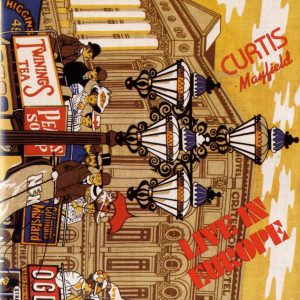 Curtis Mayfield – Live In Europe(603497165469)【24bit／44.1kHz】土耳其区-OppsUnote音乐广场