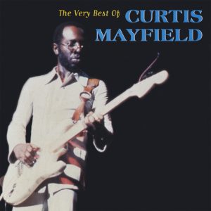 Curtis Mayfield – The Very Best of Curtis Mayfield(081227258467)【16bit／44.1kHz】土耳其区-OppsUnote音乐广场