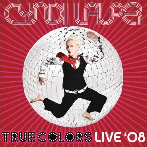 Cyndi Lauper – True Colors Live 2008 – EP(888880914279)【16bit／44.1kHz】美国区-OppsUnote音乐广场