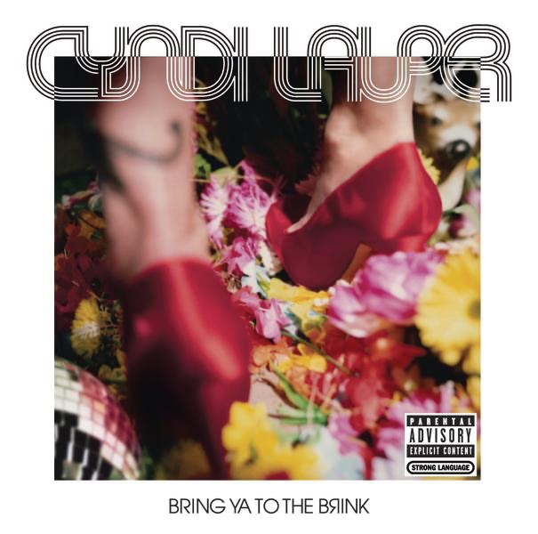 Cyndi Lauper – Bring Ya to the BrinkⒺ(888880561350)【16bit／44.1kHz】美国区-OppsUnote音乐广场