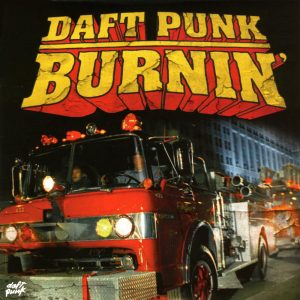 Daft Punk – Burnin’ – EP(0724389455151)【16bit／44.1kHz】土耳其区-OppsUnote音乐广场