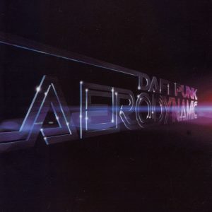 Daft Punk – Aerodynamic – Single(0724389747652)【16bit／44.1kHz】土耳其区-OppsUnote音乐广场