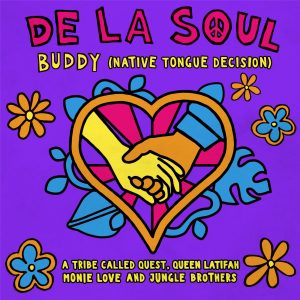 De La Soul – Buddy (Native Tongue Decision) – Single(810098508766)【24bit／48.0kHz】土耳其区-OppsUnote音乐广场