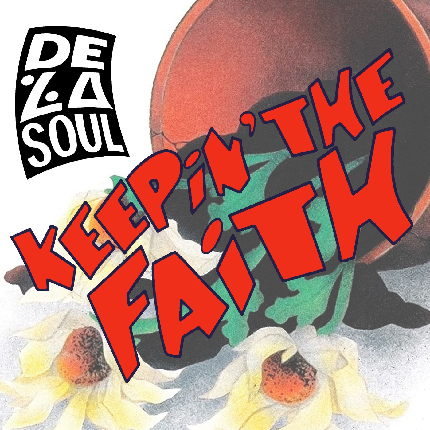 De La Soul – Keepin’ the Faith (Single Mix) – Single(810098507806)【24bit／48.0kHz】土耳其区-OppsUnote音乐广场