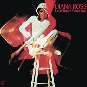Diana Ross – Last Time I Saw Him(00602547223777)【24bit／44.1kHz】土耳其区-OppsUnote音乐广场