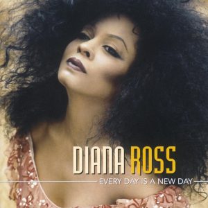 Diana Ross – Every Day Is a New Day(0724352147656)【16bit／44.1kHz】土耳其区-OppsUnote音乐广场