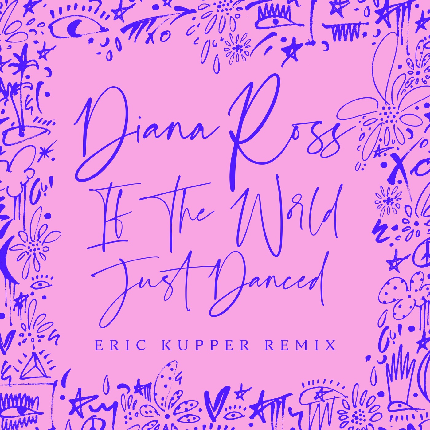 Diana Ross – If The World Just Danced (Eric Kupper Remix) – Single(00602438923120)【24bit／44.1kHz】土耳其区-OppsUnote音乐广场