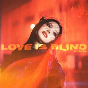 万妮达 – Love is Blind – Single(3616552220833)【16bit／44.1kHz】台湾区-OppsUnote音乐广场