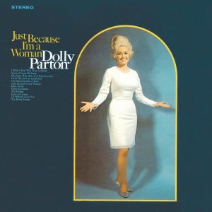 Dolly Parton – Just Because I’m a Woman(828765612326)【16bit／44.1kHz】美国区-OppsUnote音乐广场