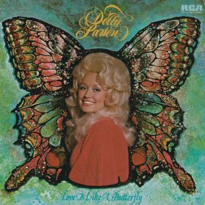 Dolly Parton – Love Is Like a Butterfly(886444474191)【24bit／96.0kHz】美国区-OppsUnote音乐广场