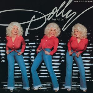 Dolly Parton – Here You Come Again(886445438932)【24bit／96.0kHz】美国区-OppsUnote音乐广场