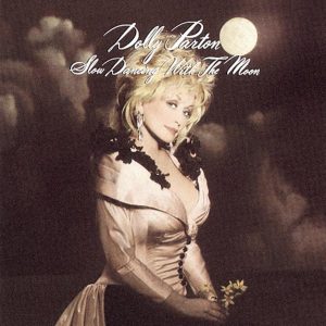 Dolly Parton – Slow Dancing With the Moon(074645319926)【24bit／44.1kHz】美国区-OppsUnote音乐广场