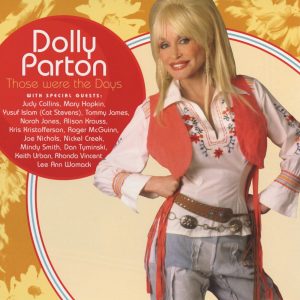 Dolly Parton – Those Were the Days(192641478031)【16bit／44.1kHz】美国区-OppsUnote音乐广场