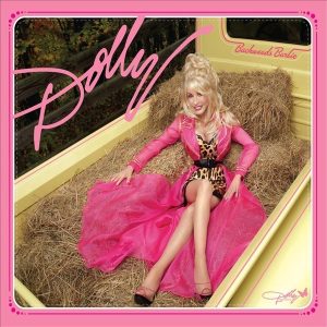 Dolly Parton – Backwoods Barbie(881034162397)【16bit／44.1kHz】美国区-OppsUnote音乐广场