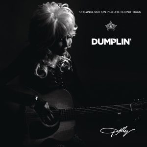 Dolly Parton – Dumplin’ (Original Motion Picture Soundtrack)(886447415795)【16bit／44.1kHz】美国区-OppsUnote音乐广场