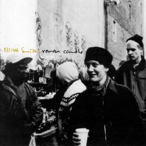 Elliott Smith – Roman Candle(00602547529459)【16bit／44.1kHz】土耳其区-OppsUnote音乐广场