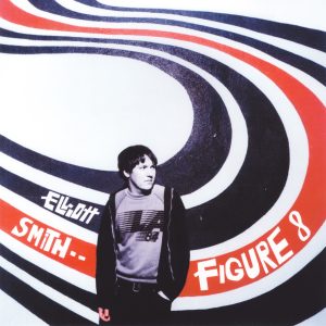 Elliott Smith – Figure 8 (Deluxe Edition)(00602577923197)【16bit／44.1kHz】土耳其区-OppsUnote音乐广场