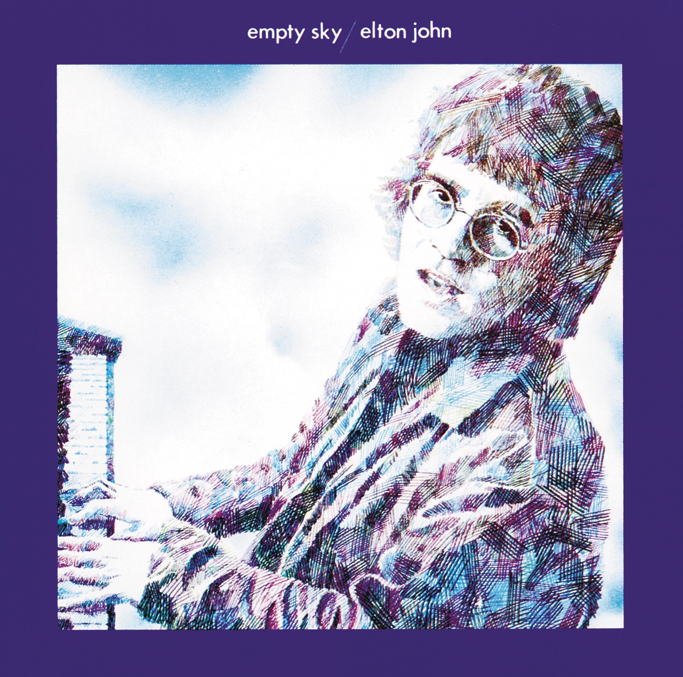 Elton John – Empty Sky (Remastered) Newly Remastered【16bit／44.1kHz】土耳其区-OppsUnote音乐广场