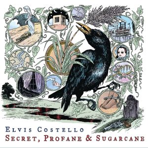Elvis Costello – Secret, Profane & Sugarcane(00888072316379)【16bit／44.1kHz】土耳其区-OppsUnote音乐广场